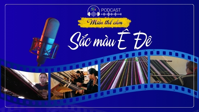 Miền thổ cẩm - Săc màu Ê Đê