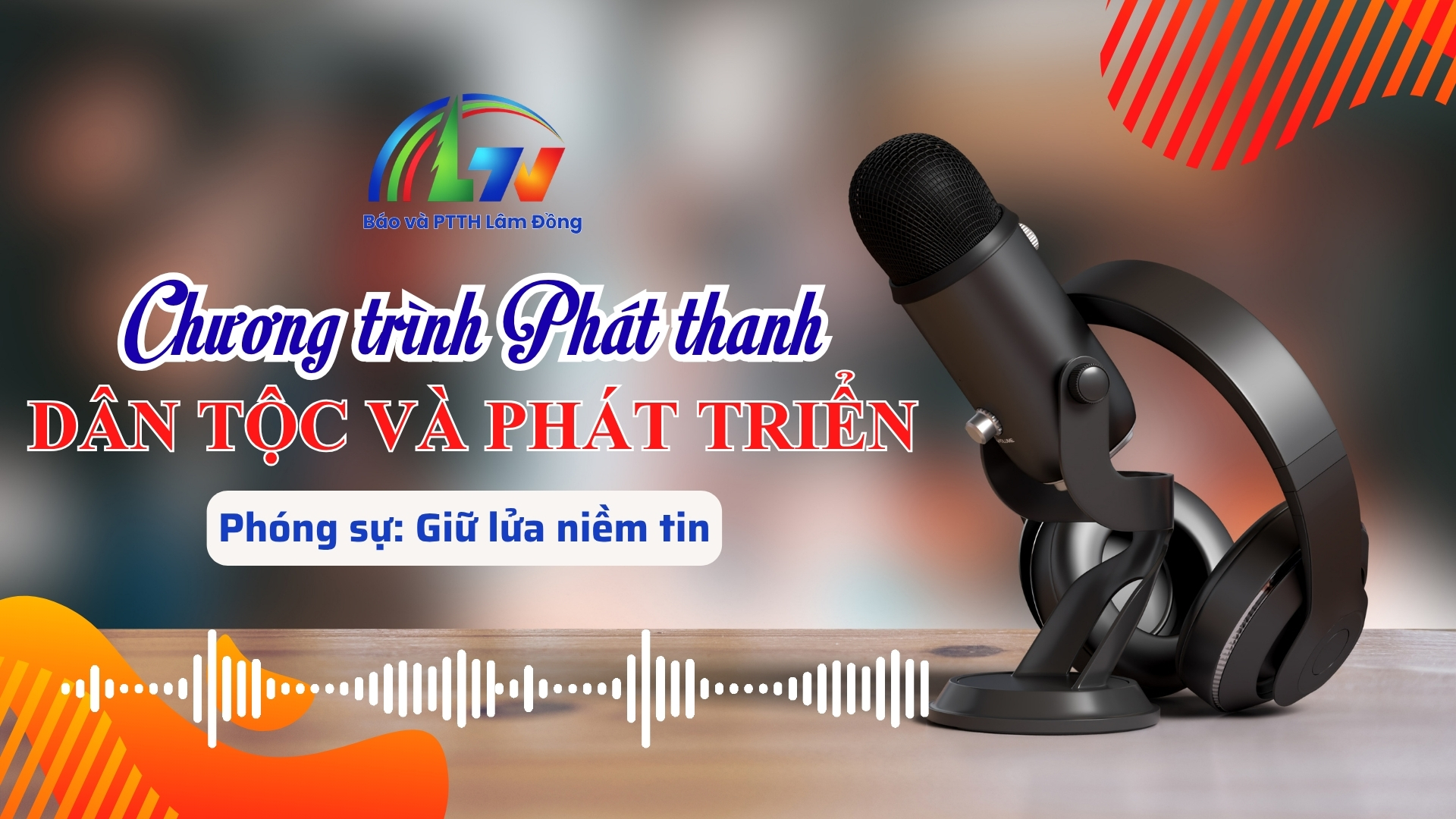 Chương trình Phát thanh Dân tộc và Phát triển ngày 29.09.2026