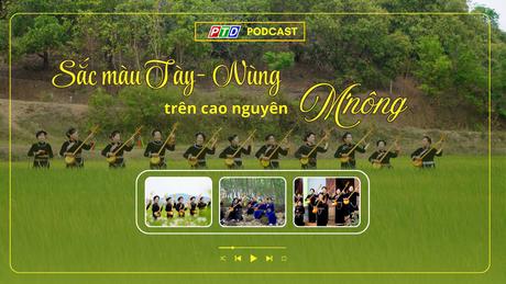 Sắc màu Tày- Nùng trên cao nguyên M‘nông