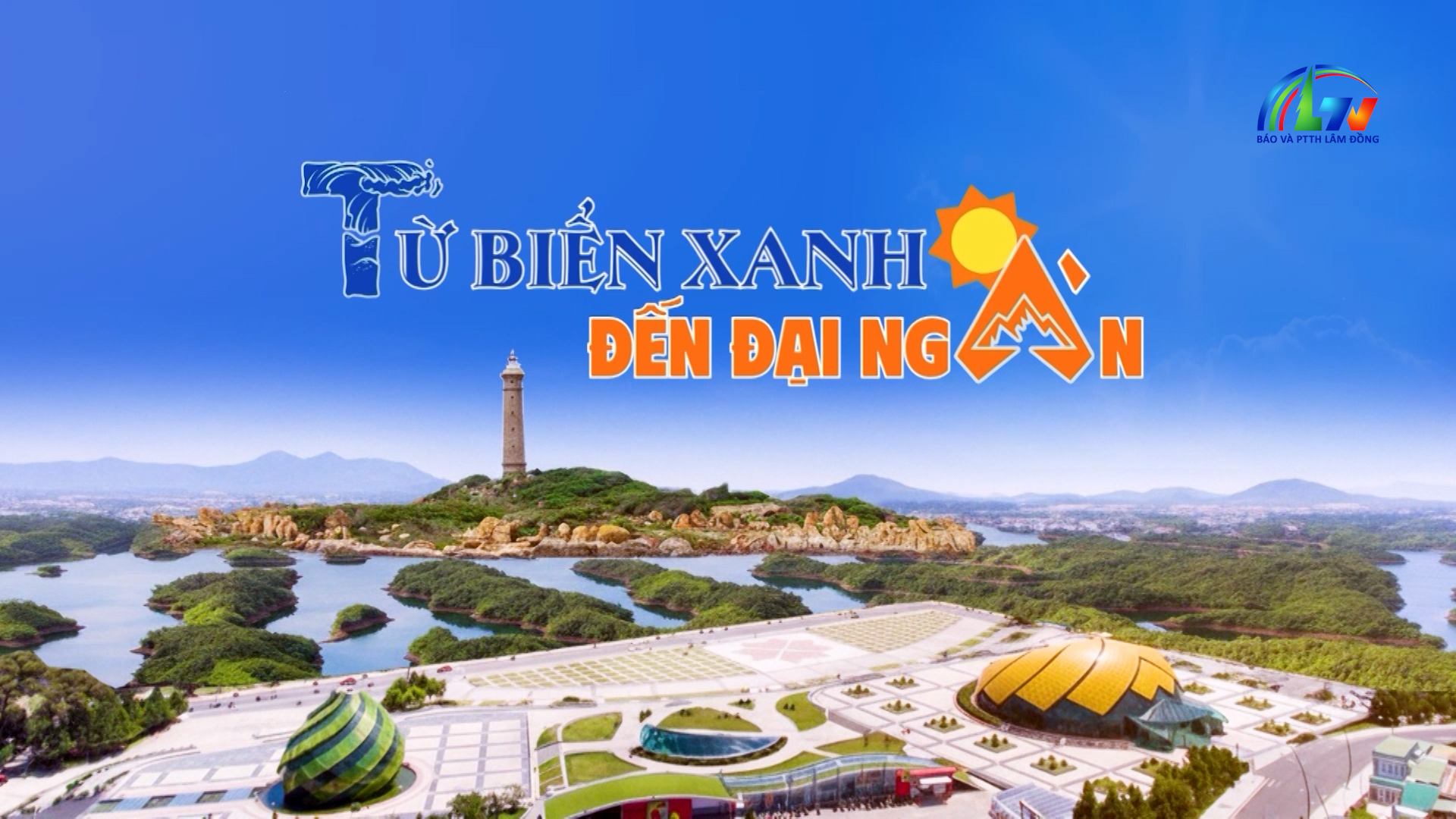 Từ biển xanh đến đại ngàn ngày 15/1/2026