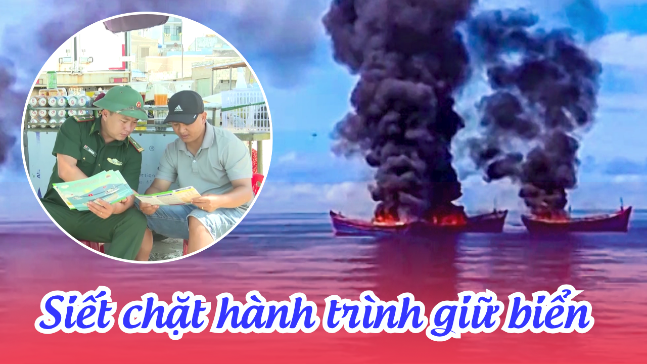 Siết chặt hành trình giữ biển.mp4