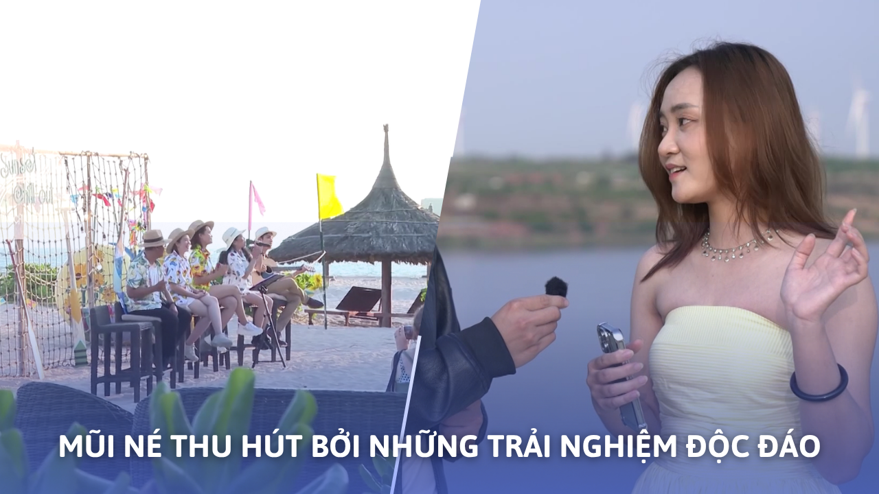 Mũi Né thu hút bởi những trải nghiệm độc đáo.mp4